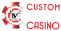 Custom Made Casino
